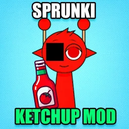 Sprunki Ketchup Mod